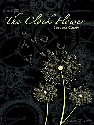 cover image of The Clock Flower
